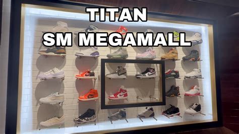 TITAN STORE SM MEGAMALL JULY 2022 UPDATE .